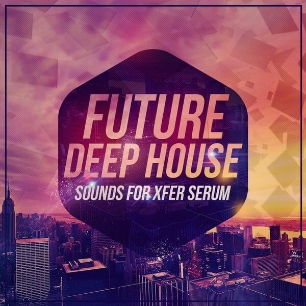 Future Deep House Sounds For Xfer Serum Mainroom Warehouse Serum Presets Adsr 