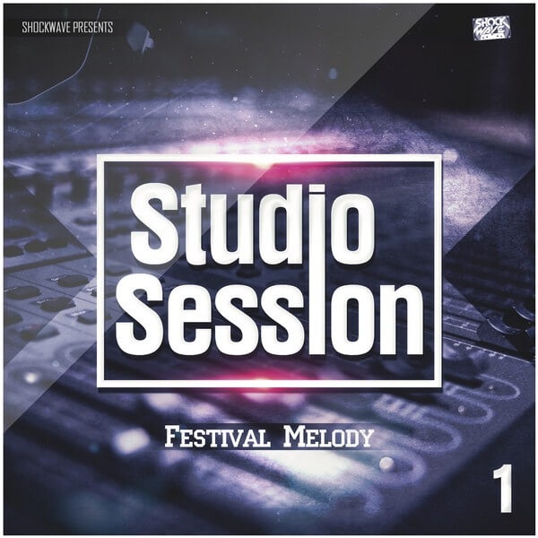 Studio Session: Festival Melody Vol 1 - Shockwave - MIDI Files - ADSR