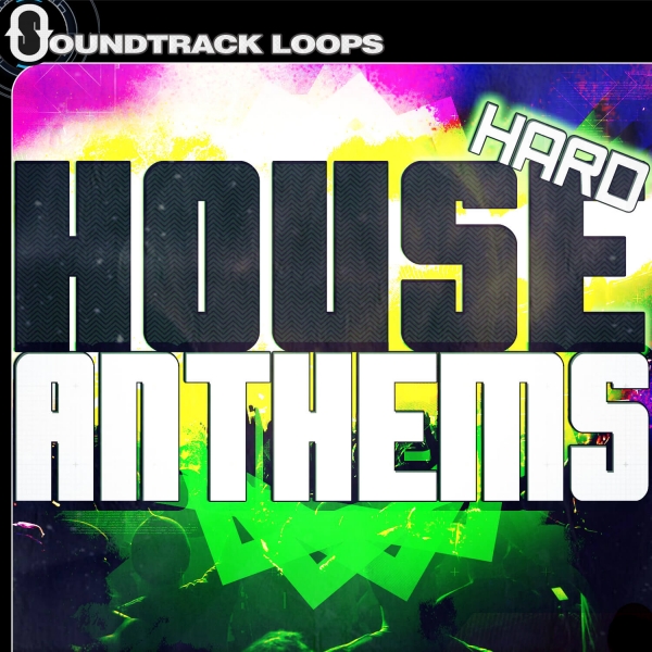 Hard House Loops - Anthems, FX & Buildups - Soundtrack Loops ...