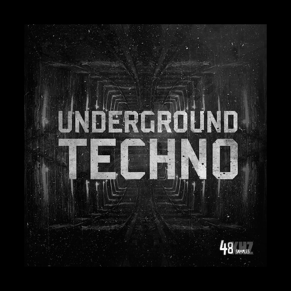 Underground Techno - 48KHZ - Samples & Loops - ADSR