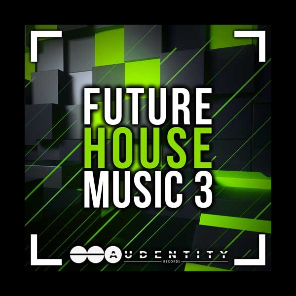 Future House Music 3 - Audentity Records - Construction Kits - ADSR