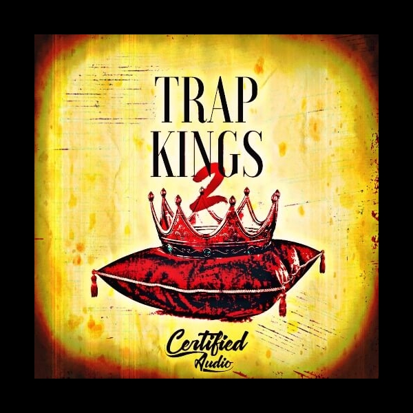 Trap Kings 2 - Certified Audio - Construction Kits - ADSR