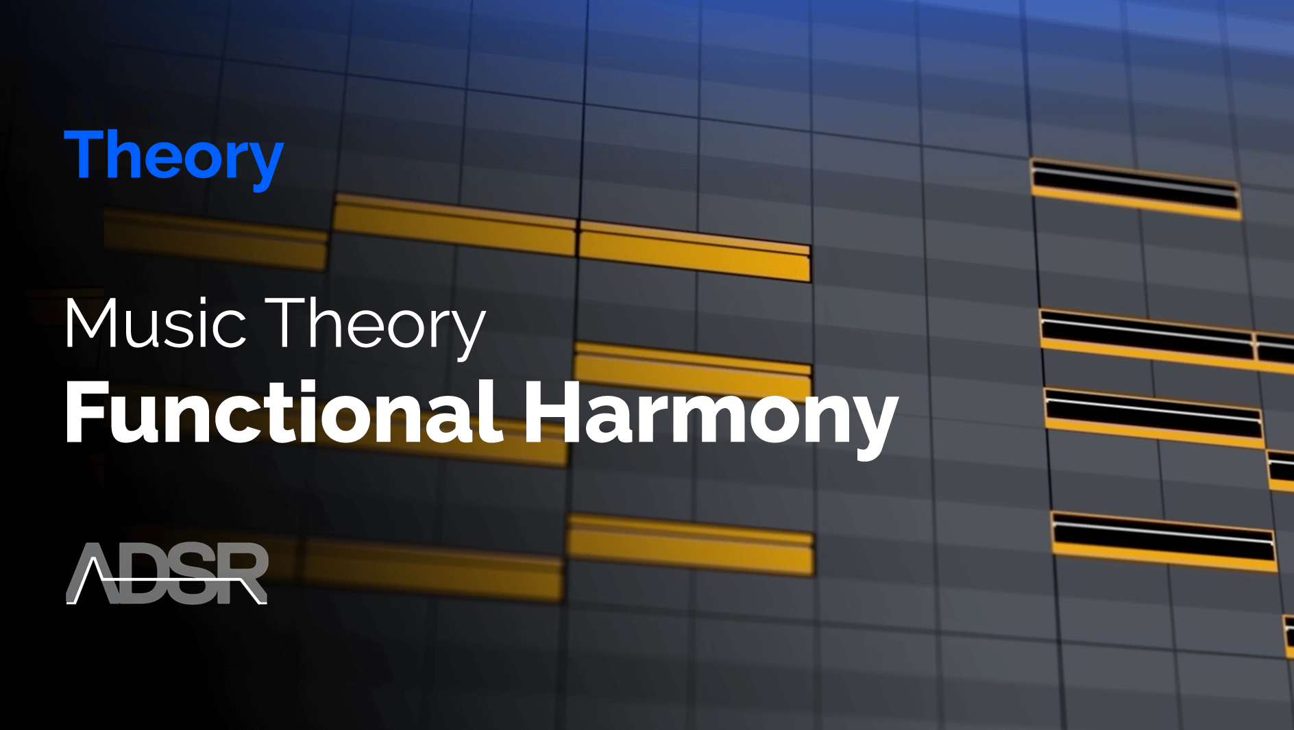 Learn Music Theory & Functional Harmony Techniques - Music Theory ...