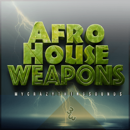 Afro House Weapons 33