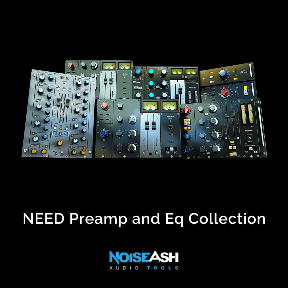 NEED Preamp and Eq Collection