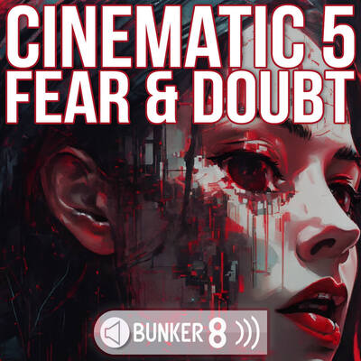 Cinematic 5: Fear and Doubt