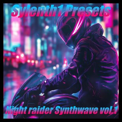 Sylenth1 Presets: Night Raider Synthwave