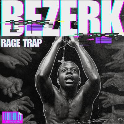 BEZERK - Rage Trap