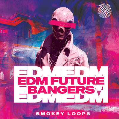 EDM Future Bangers