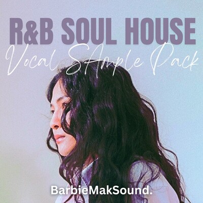 R&B/Soul House Female Sultry Vocal Sample Pack