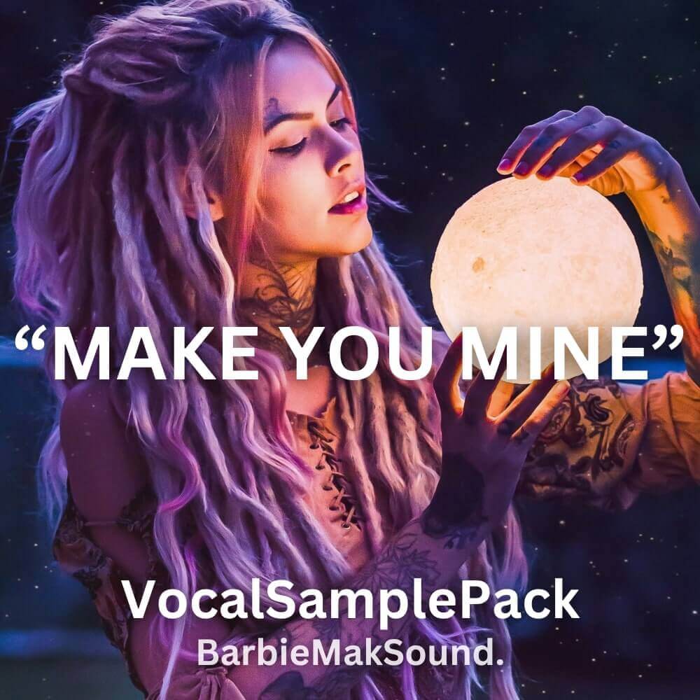 MAKE YOU MINE - Female Vocal Sample Pack