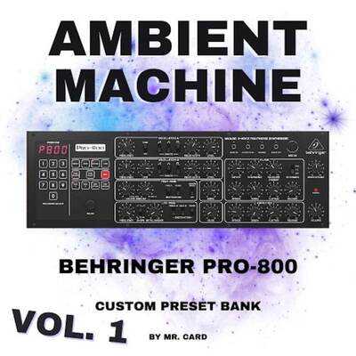 Behringer Pro-800 – Ambient Machine Vol. 1