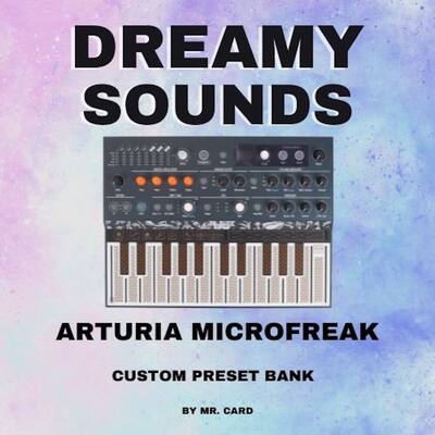 Arturia MicroFreak – Dreamy Sounds