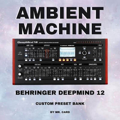 Behringer DeepMind 6 / 12 / 12D – Ambient Machine