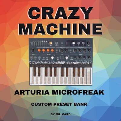 Arturia MicroFreak – Crazy Machine