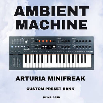 Arturia MiniFreak – Ambient Machine