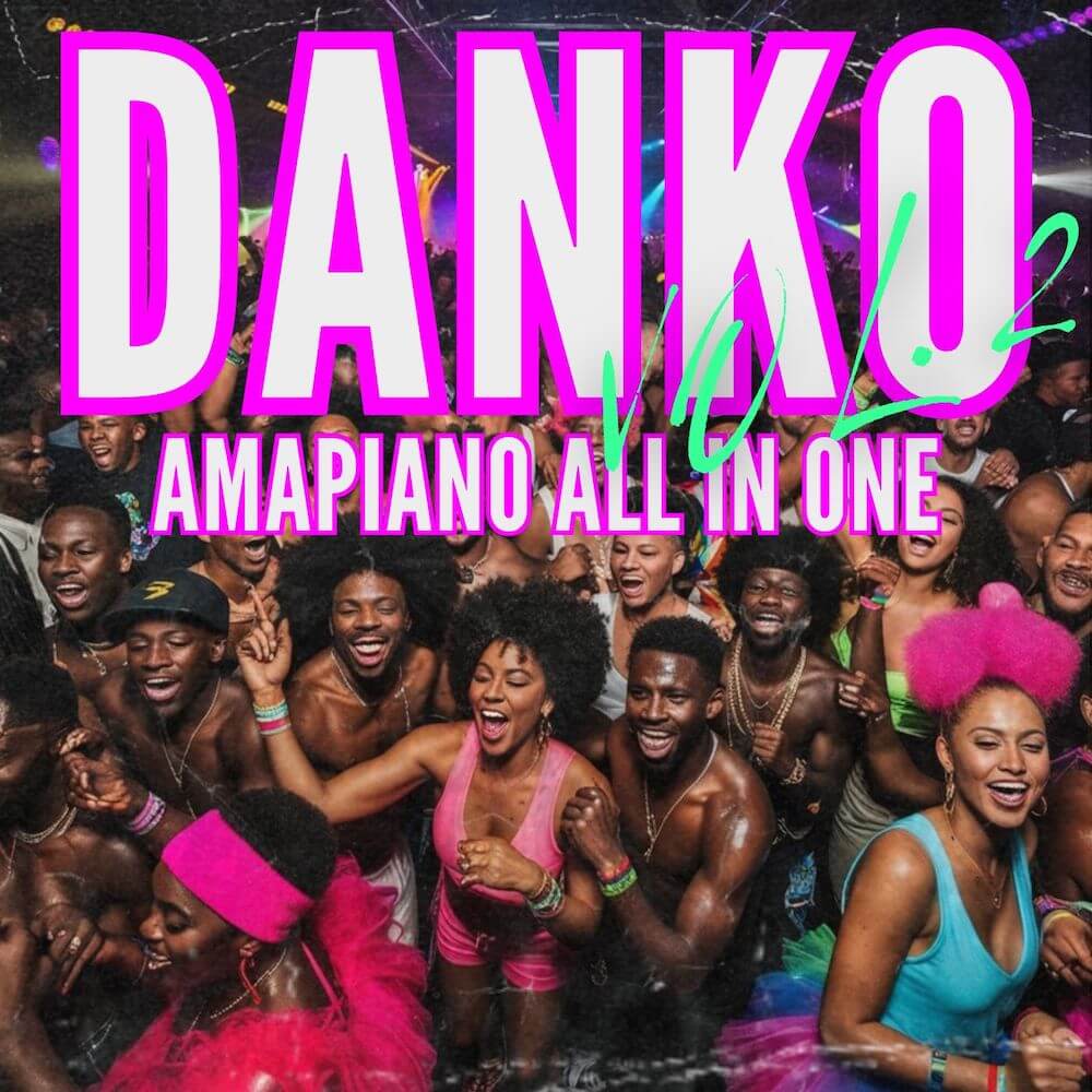 Danko Vol. 2 - Amapiano All In One