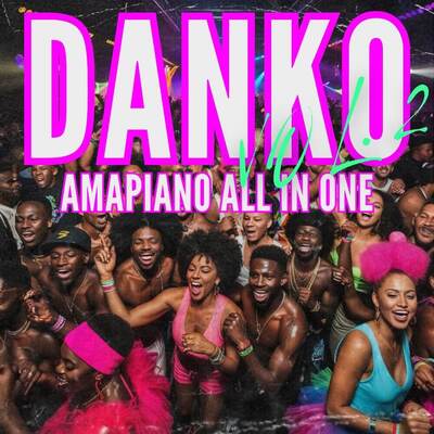 Danko Vol. 2 - Amapiano All In One