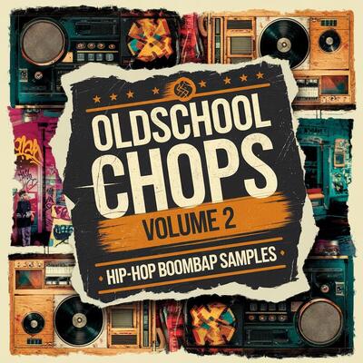 Oldschool Chops Volume 2 - Hip-Hop & Boombap