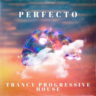 Perfecto Progressive House