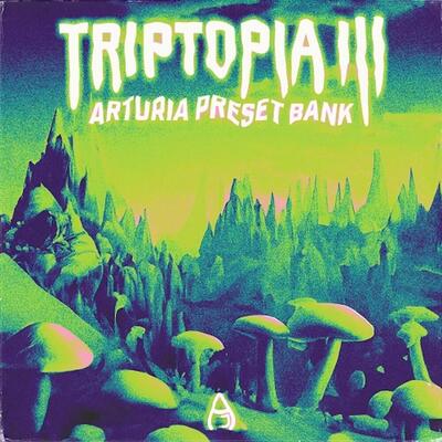 Triptopia III (Arturia Pigments Bank)