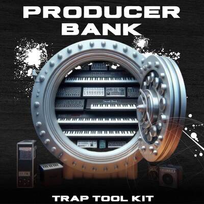 PRODUCER BANK - Ultimate Trap Tool Kit