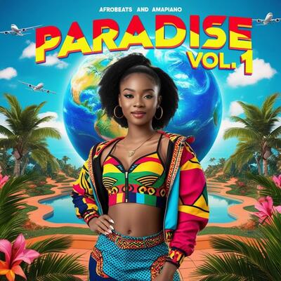 PARADISE Vol 1 - Afrobeats & Amapiano