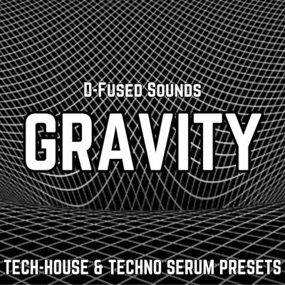 Gravity - Tech-House & Techno SERUM