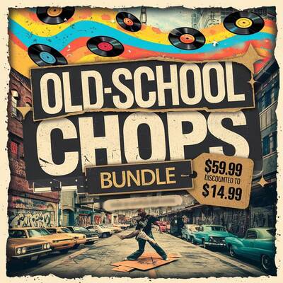 Oldschool Chops Bundle (320 Loops, One Shots)