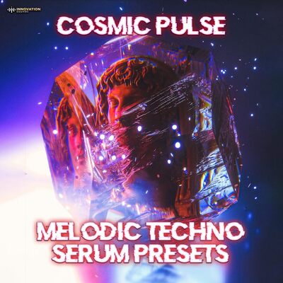 Cosmic Pulse - Melodic Techno Serum Presets