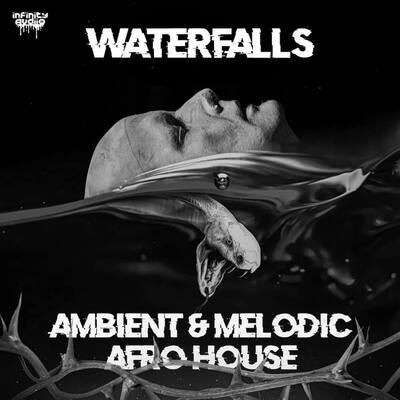 Waterfalls - Ambient & Melodic Afro House