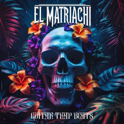 El Matriachi - Guitar Trap Beats